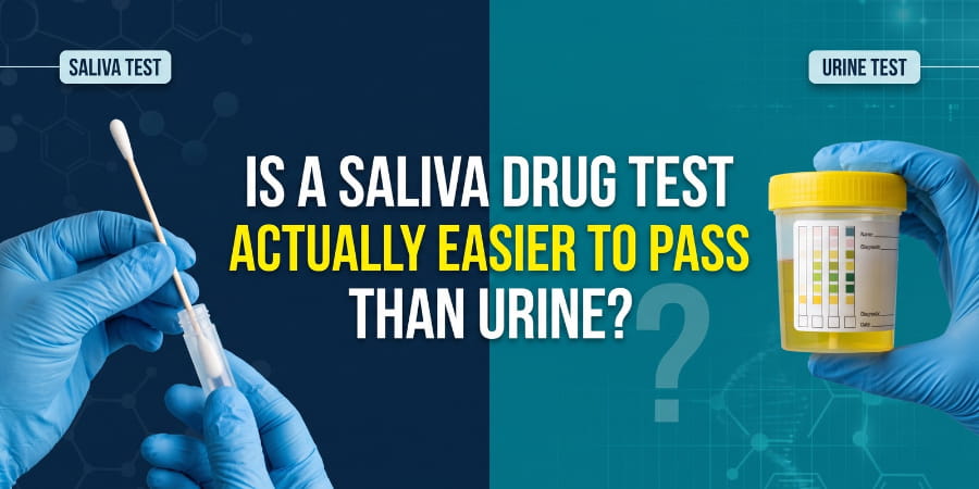 Is a Saliva Drug Test Actually Easier to Pass Than Urine?
